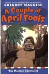 A Couple of April Fools