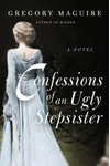 Confessions of an Ugly Stepsister