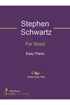 For Good - Digital Sheet Music