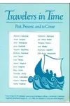 Travellers in Time: Past, Present, and to Come