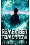Remember Tomorrow
