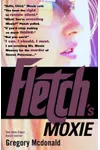 Fletch's Moxie