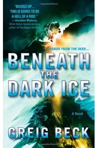 Beneath the Dark Ice