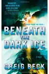 Beneath the Dark Ice