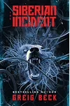 The Siberian Incident