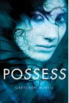 Possess