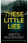 These Little Lies