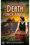 Death at Larch Bridge