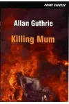 Killing Mum