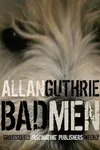 Bad Men