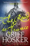 The Road to France