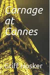 Carnage at Cannes