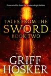 Tales from the Sword II