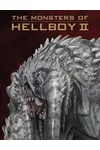 The Monsters Of Hellboy II