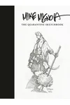 Mike Mignola: The Quarantine Sketchbook