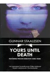 Yours Until Death