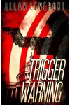 Trigger Warning