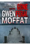 Gone Feral