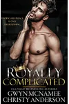 Royally Complicated