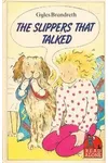 The Slippers That Talked