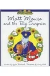 Matt Mouse and the Big Surprise