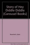 Story of Hey Diddle Diddle