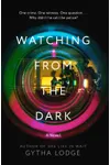 Watching from the Dark