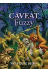 Caveat Fuzzy