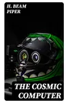 The Cosmic Computer