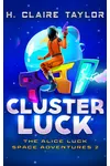 Cluster Luck