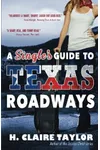 A Single's Guide to Texas Roadways