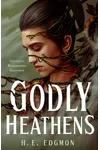 Godly Heathens