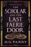 The Scholar and the Last Faerie Door