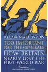 Too Important for the Generals