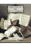 The Wife of Sir Isaac Harman