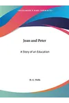 Joan and Peter: A Story of an Education