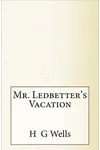 Mr. Ledbetter's Vacation