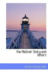 The Plattner Story and Others