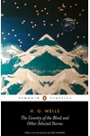 The Country of the Blind and Other Selected Stories