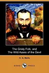 The Grisly Folk, and the Wild Asses of the Devil