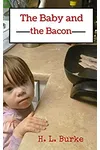 The Baby and the Bacon