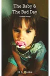 The Baby and the Bad Day
