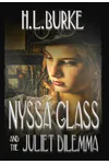 Nyssa Glass and the Juliet Dilemma
