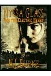 Nyssa Glass and the Electric Heart