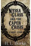 Nyssa Glass and the Caper Crisis