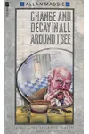 Change And Decay In All Around I See