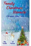 Family Christmas Miracle