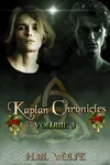 The Kaplan Chronicles: Volume 3