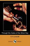 Through the Gates of the Silver Key