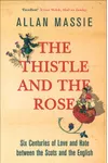 The Thistle and the Rose